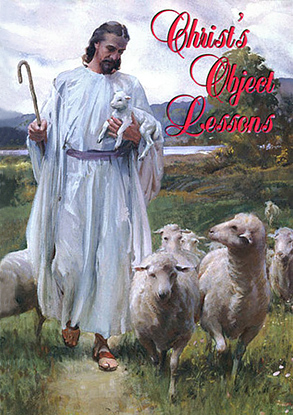 Christ's Object Lessons