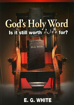 God's Holy Word Worth Dying For?